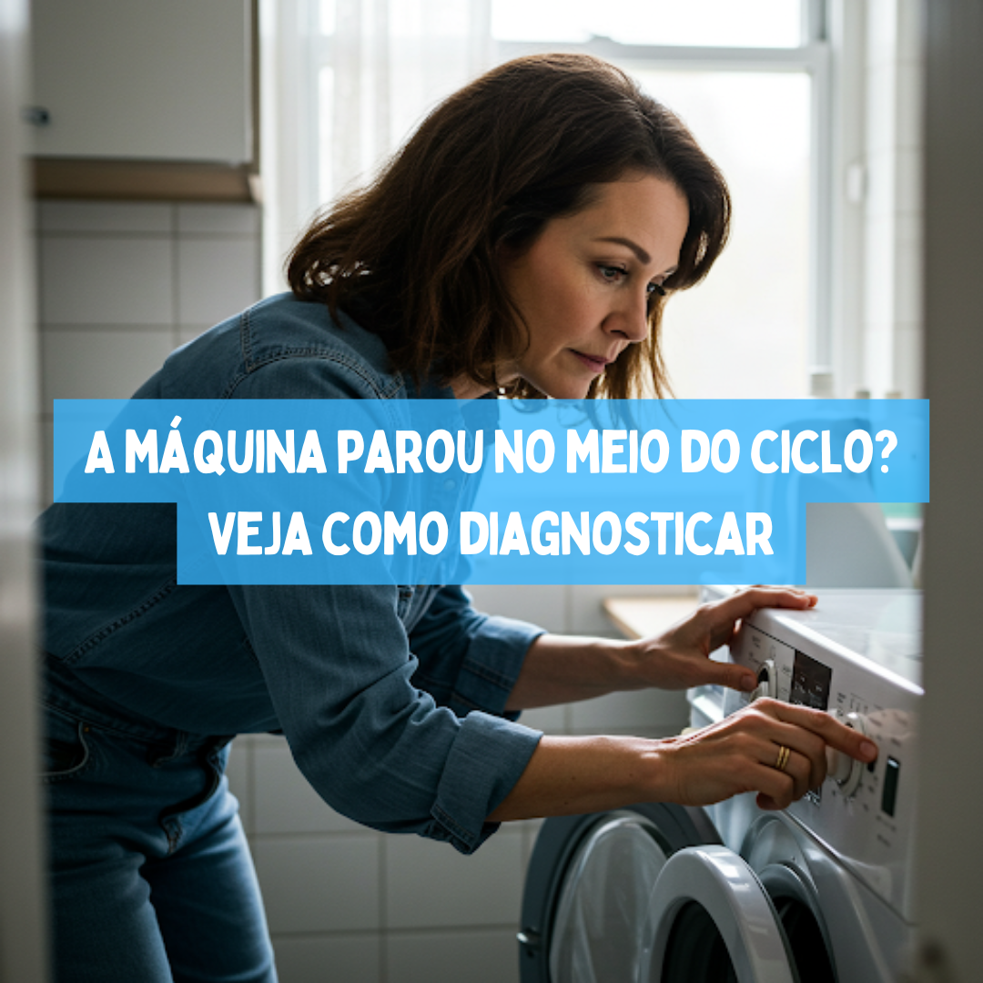 A máquina parou no meio do ciclo? Veja como diagnosticar