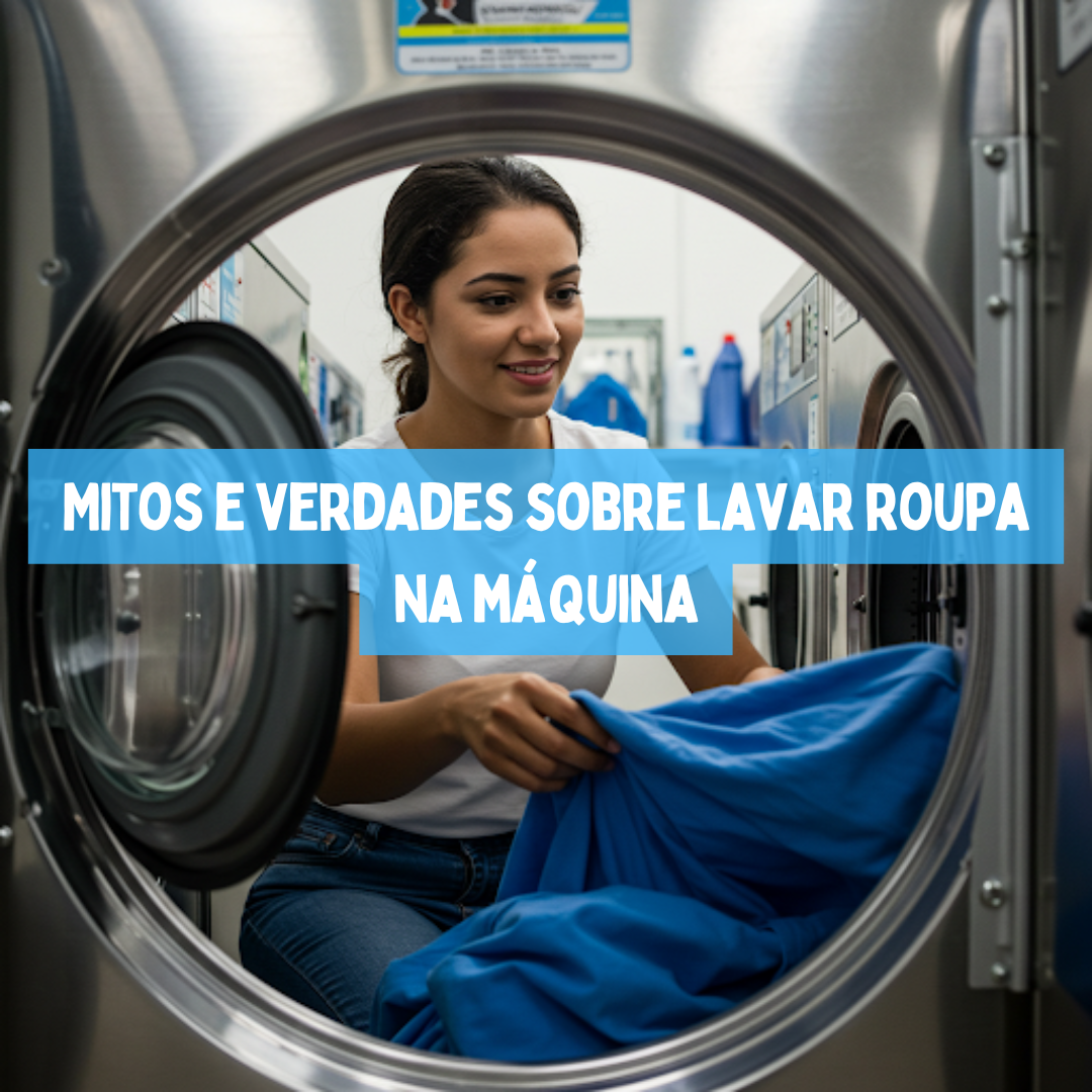 Mitos e verdades sobre lavar roupa na máquina
