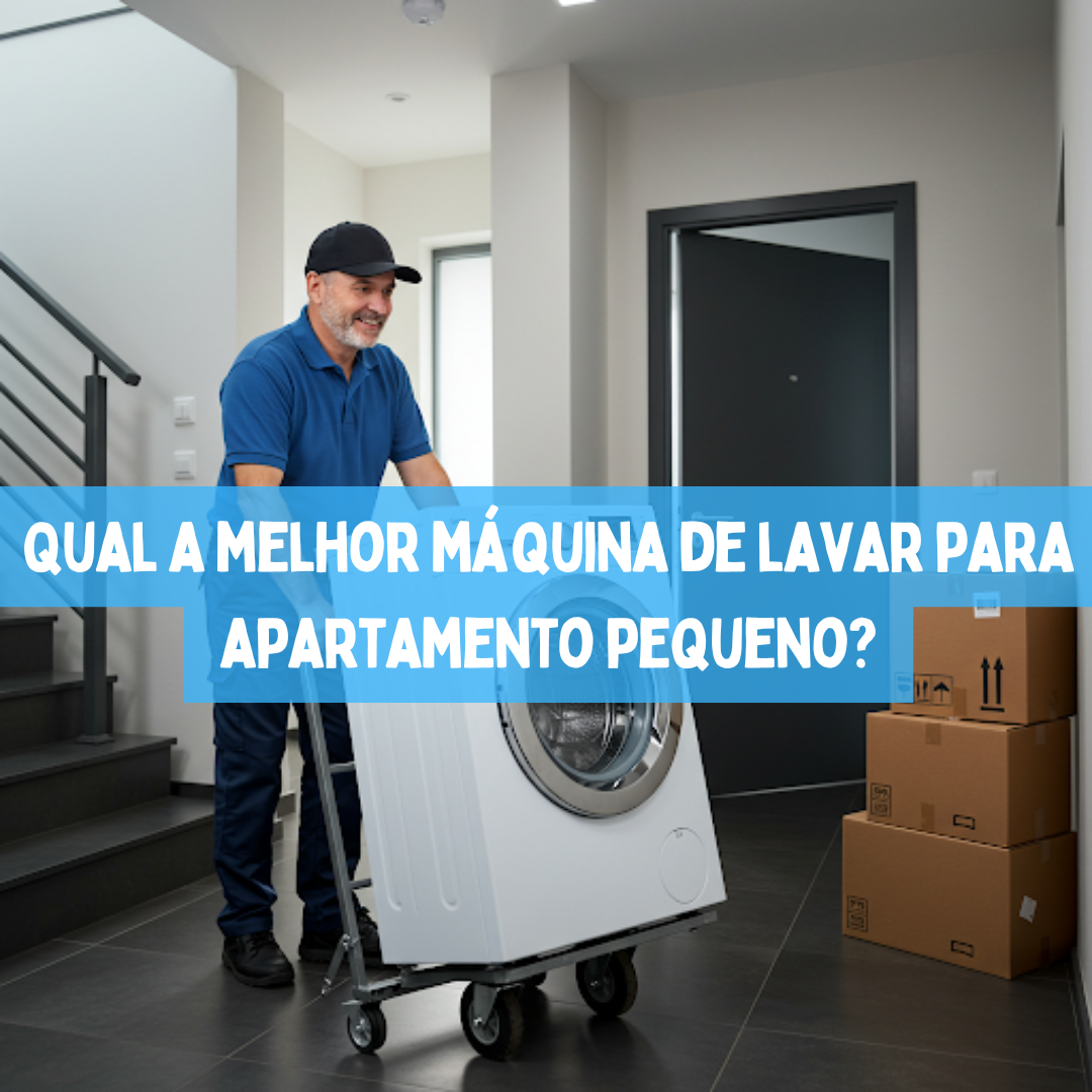 Qual a melhor máquina de lavar para apartamento pequeno?
