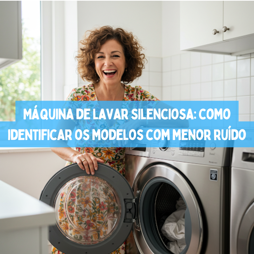 Máquina de lavar silenciosa: como identificar os modelos com menor ruído